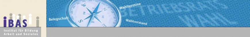 IBAS Krefeld - Institut für Bildung, Arbeit und Soziales - Sonstige Betriebsratswahlen